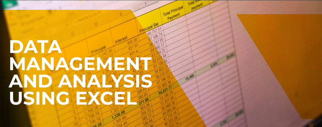 Data Management and Analysis using Excel