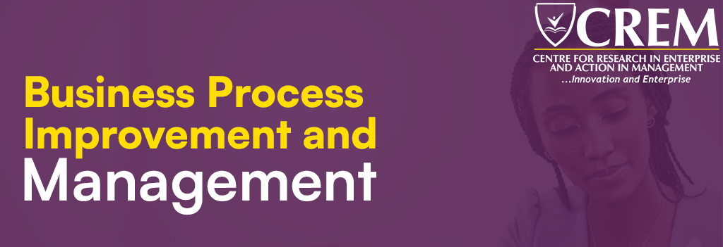 Business Process Improvement and Management